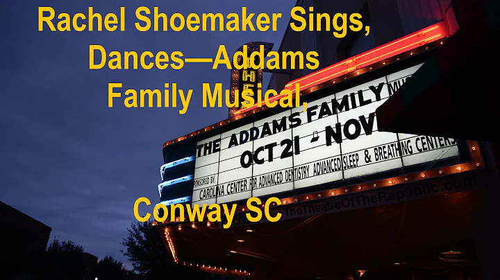 Rachel Shoemaker Sings, Dances  Addams Family Musi...