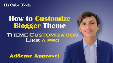 Blogger Template Customization 2023 - Blog Customization Like A Pro