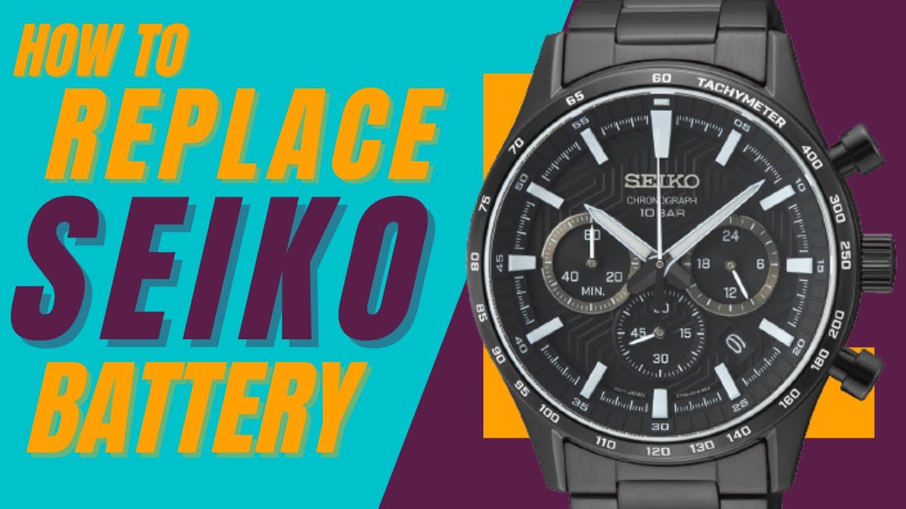 Seiko Watch | Watch Battery | Battery Replacement | DIY - YouTube