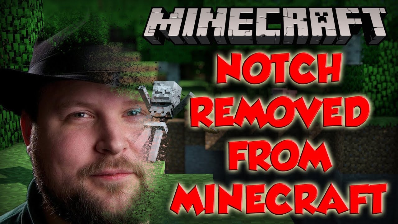 NOTCH REMOVED FROM MINECRAFT BY MOJANG AND MICROSOFT! - YouTube