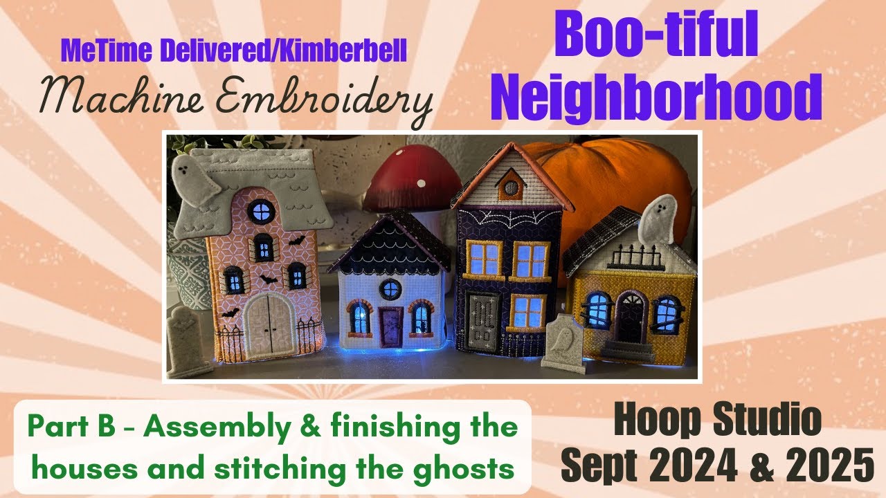 #3 «Сладкий район», сборка и сшивание призраков, ЧАСТЬ B, Hoop Studio 2024 и 2025