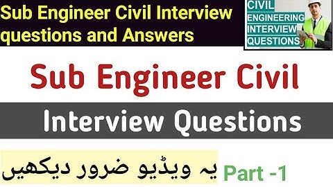 Sub Engineer Civil Interview questions || interview sub Engineer Civil Question || Ppsc,Fpsc,Nts,