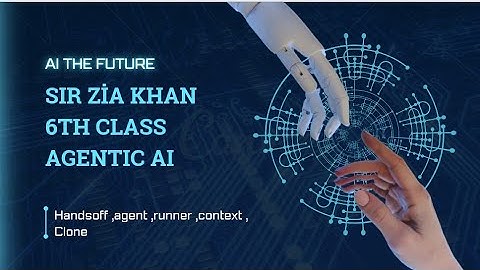 Class-06: OpenAI Agents SDK Core Concepts | Agent Loop | Tool Call | Hands off | Memory | Guardrails