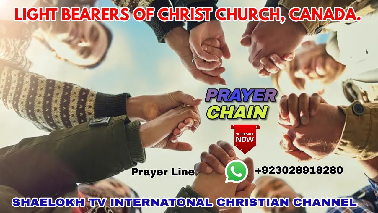 PRAYER CHAIN SHAELOKH TV INTERNATIONAL CHRISTIAN CHANNEL YouTube