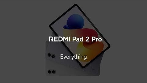 Everything about REDMI Pad 2 Pro
