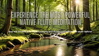 Powerful Native Flute Meditation Music