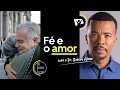 F e o amor  pr robson aleixo