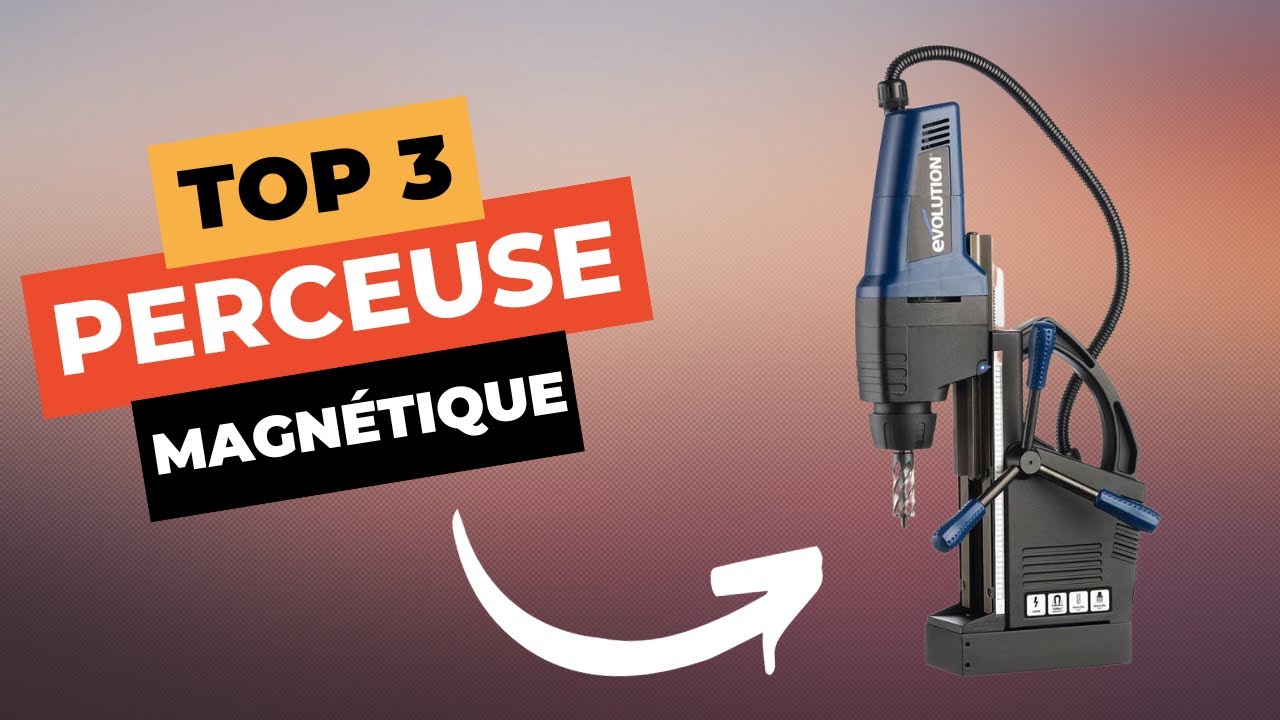 Choisir perceuse magnétique ? - Blog Planet Tools