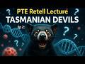 PTE Retell Lecture Episode 002 | Tasmanian Devils and DNA Conservation