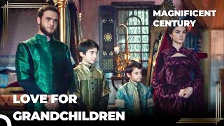 Suleiman Talks With His Grandchildren | Magnificent Century