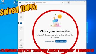 How to Fix Microsoft Store Error Check your Internet Connection in Windows 10