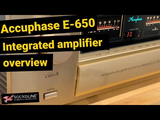 Accuphase E-650 Integrated Amplifier Overview | My Dream Amp  