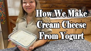 How We Make Cream Cheese From Yogurt