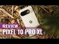 Google Pixel 10 Pro XL Review: Google’s Silent AI Helper Wins
