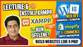 How to Install XAMPP Server 2026 | Lecture 6: Run WordPress on your PC (Offline)