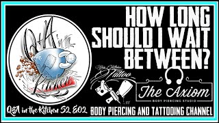 Wait Time between Tattoos and Piercings & Planning Large Projects - Q&A in the Kitchen S02 EP02