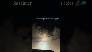Jaisalmer nights, fearless rides #shorts #offroad #travel #friends