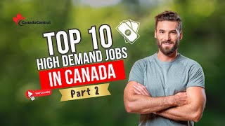 Top 10 High-Demand Jobs in Canada in 2024 (With Salary) Part 2!