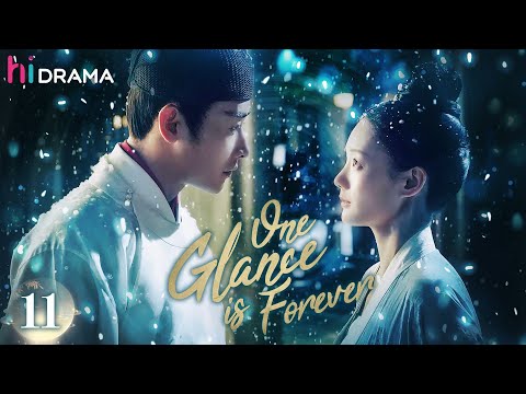 【Multi-sub】EP11 One Glance is Forever | The Crown Prince Falls for A Revengeful Girl | HiDrama