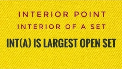Interior Point||Interior of a Set||Metric space