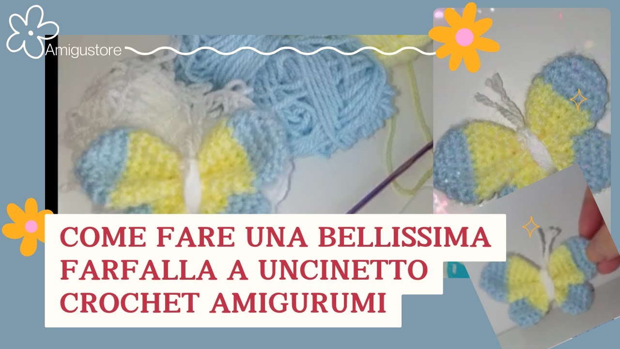 🦋 Farfalla Amigurumi all’Uncinetto | Tutorial Facile Passo Passo per Principianti 🧶