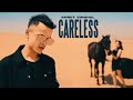 Careless - Shrey Singhal - Official Music Video