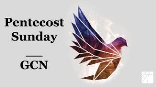 GCN Worship Service 5/24/26