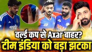 Axar Patel Out Of The World Cup?Ayush Badoni Ryan Parag Likely Replacement
