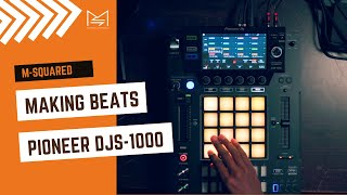 PIONEER DJS-1000 | HOW I USE IT | WALKTHROUGH | MAKING A BEAT