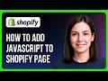 How to Add JavaScript to Shopify Page