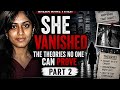 Sneha Anne Philip: The Theories No One Can Prove (Part 2)