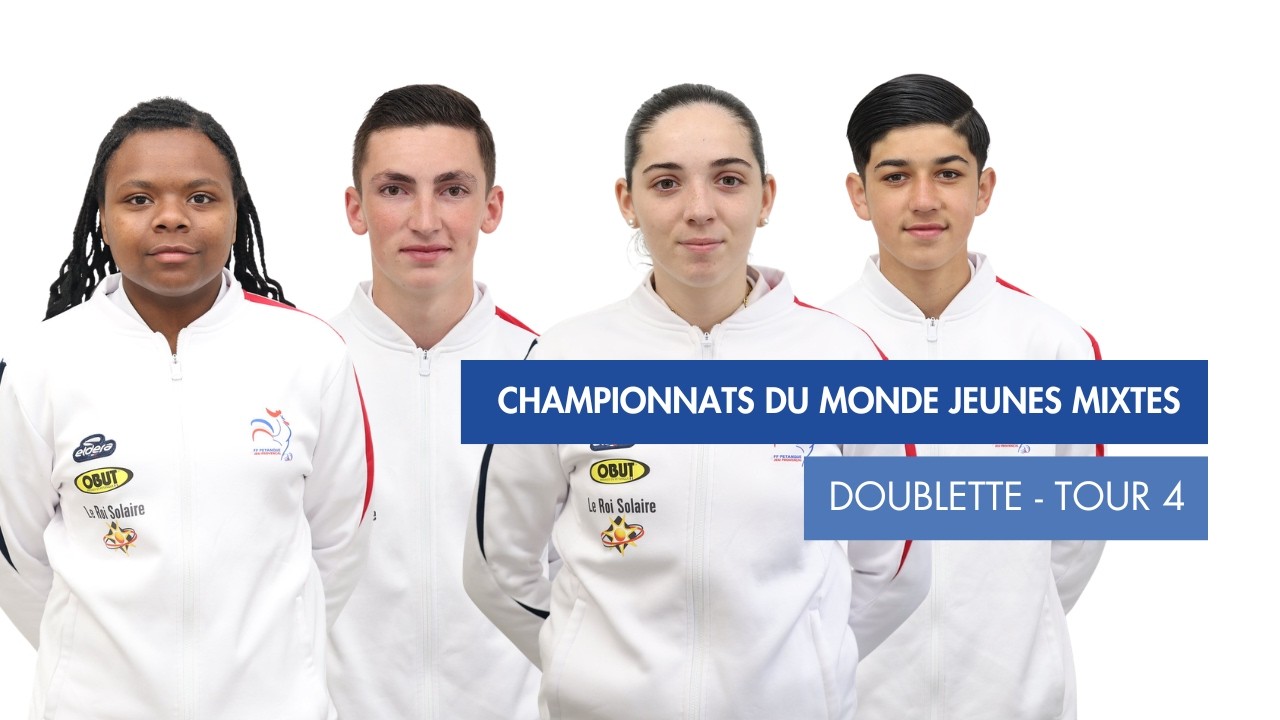 Miniature : CHAMPIONNATS DU MONDE JEUNES MIXTES -- FRANCE VS SUISSE - DOUBLETTE TOUR 4