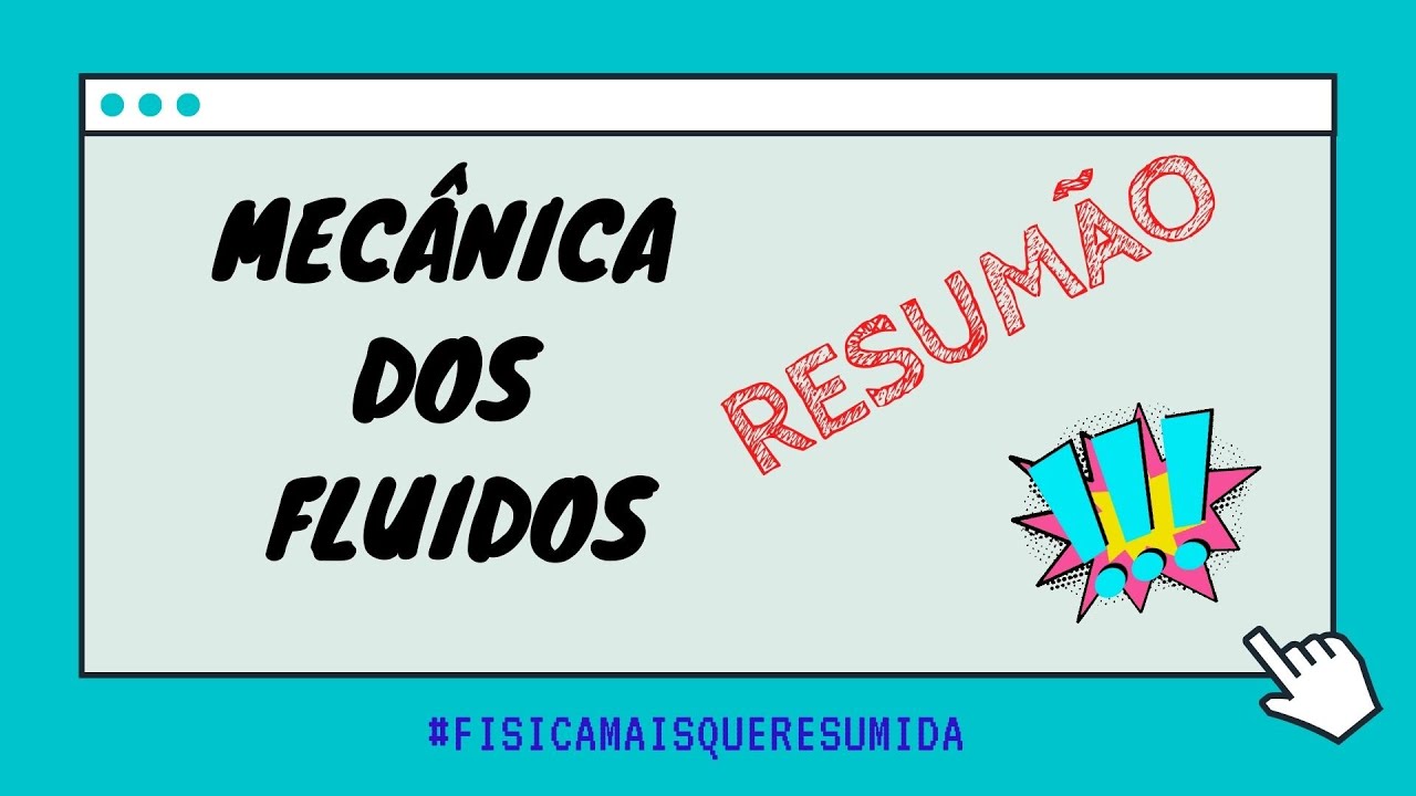 Aula sobre mecânica dos fluidos