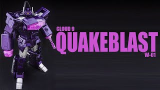 PREPARE FOR TERMINATION ][ Cloud 9 W-01 Quakeblast Review