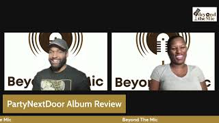 PARTYNEXTDOOR P4 Album Review