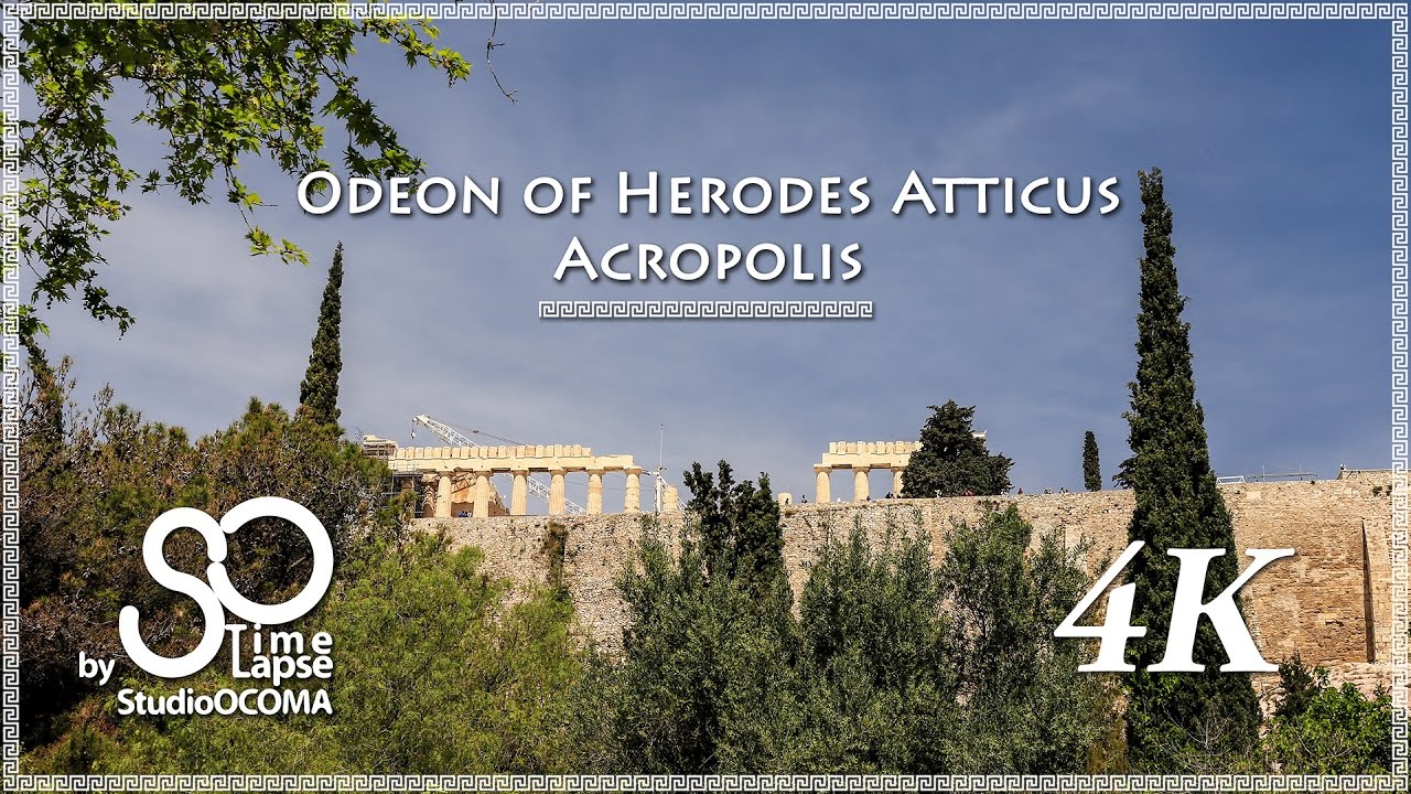 4K Time-lapse & Hyperlapse Athens Acropolis & Odeon of Herodes Atticus