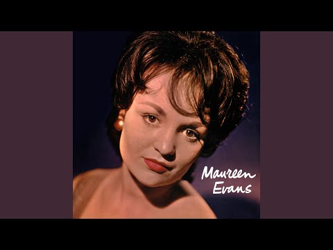 Maureen Evans — May You Always