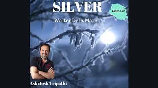 Silver poem English | Silver poem explained | Learn.com