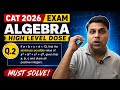 Q.2 - CAT 2026 Algebra High Level Dose 🤯 | | CAT 2026 Preparation | Algebra Playlist | CAT 2026