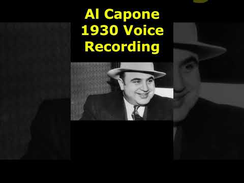 Al Capone 1930 Voice Recording Short Voicerecording Alcapone Historical Historical