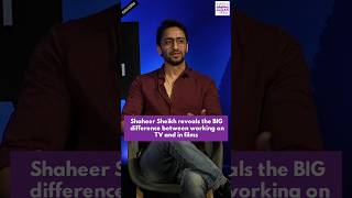 Shaheer Sheikh reveals the BIG difference between working on TV and in films #shaheersheikh Shaheer Sheikh reveals the BIG difference between working on TV and in films #shaheersheikh