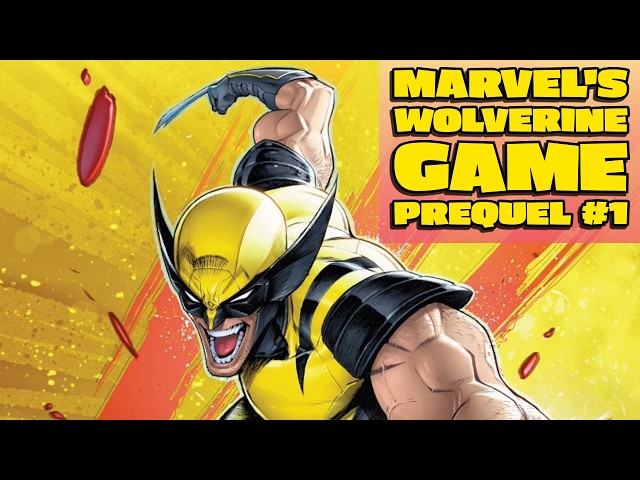 Marvel's Wolverine Game Prequel (2026) #1 - YouTube