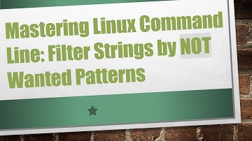 Mastering Linux Command Line: Filter Strings by NOT Wanted Patterns