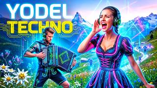 YODEL TECHNO 🔥 Bass Boosted & Alpine Energy | Awesome Yodeling | Yodel Techno King