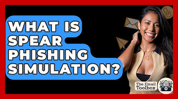 What Is Spear Phishing Simulation? - TheEmailToolbox.com