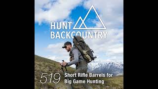 519 | Short Barrel Speeds & Effective Range for Big Game Hunting Rifles