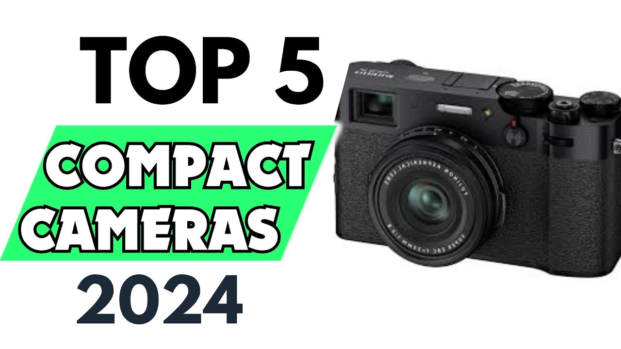 The best compact cameras in 2024