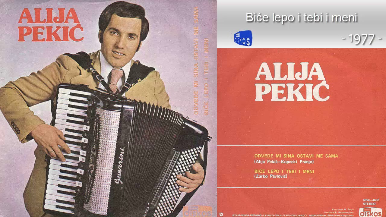 Alija Pekic - Bice lepo i tebi i meni - (Audio 1977)
