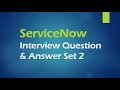 #ServiceNow Developer Interview Question & Answer Set 2|Most Important & Frequently asked Questions