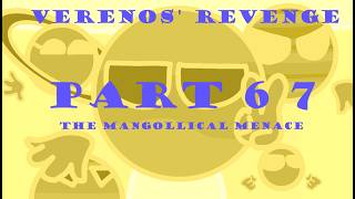Verenos' Revenge Part 67